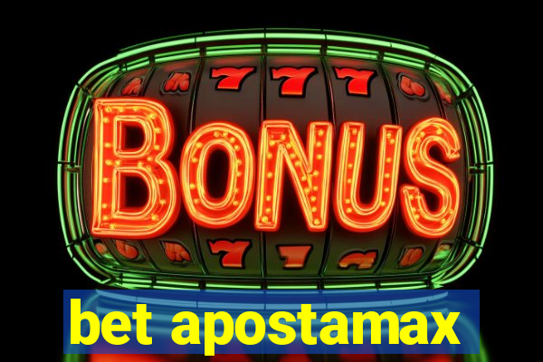 bet apostamax